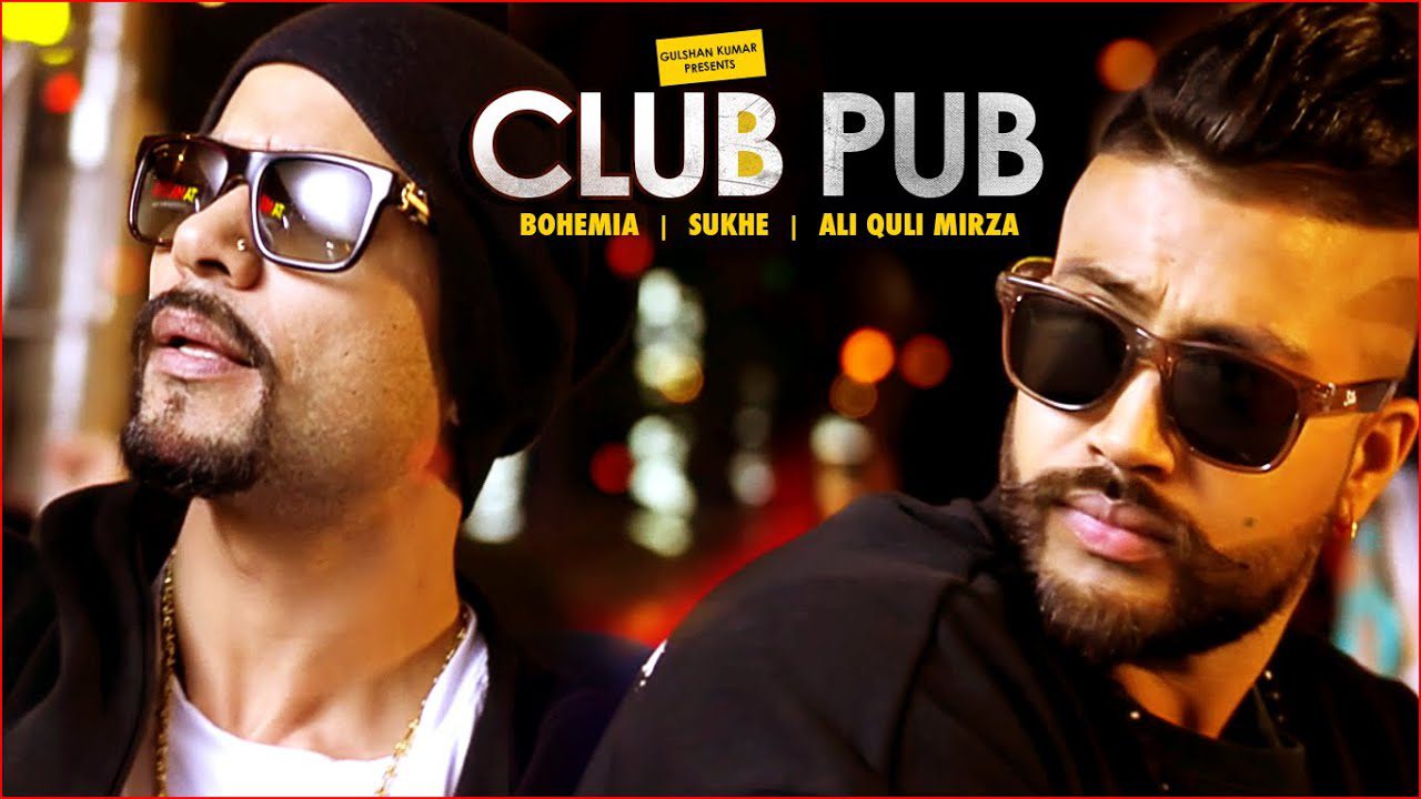 Club Pub (Title) Lyrics - Ali Quli Mirza, Bohemia, Sukhe Muzical Doctorz