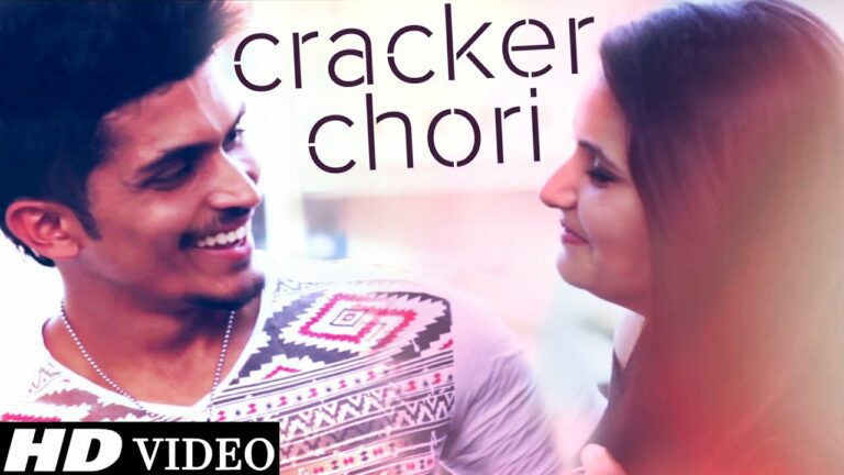 Cracker Chori Lyrics - Tushar Bansal