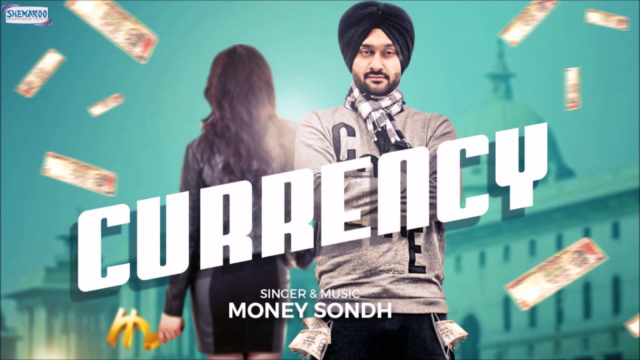 Currency (Title) Lyrics - Money Sondh
