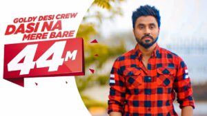 Dasi Na Mere Bare (Title) Lyrics - Goldy Desi Crew