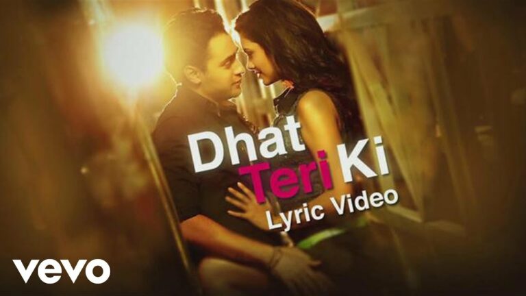 Dhat Teri Ki Lyrics - Aditi Singh Sharma, Sanam Puri