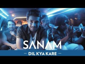 Dil Kya Kare Lyrics - Sanam Puri