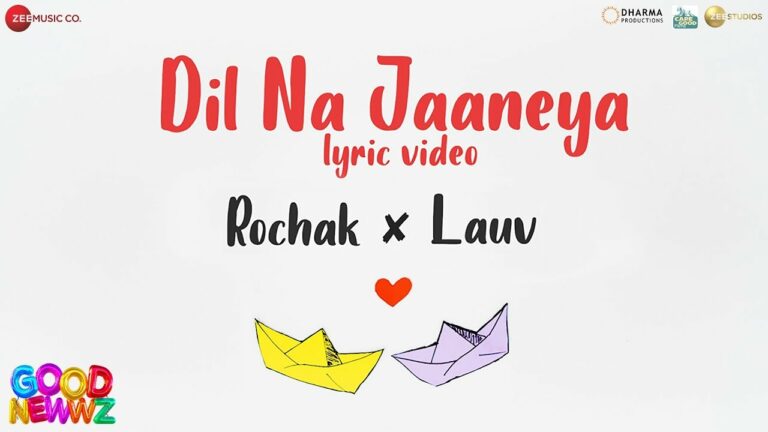 Dil Na Jaaneya Lyrics - Akasa Singh, Rochak Kohli