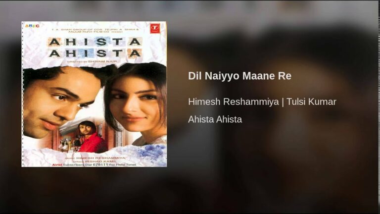 Dil Naiyo Maane Re Lyrics - Himesh Reshammiya, Tulsi Kumar