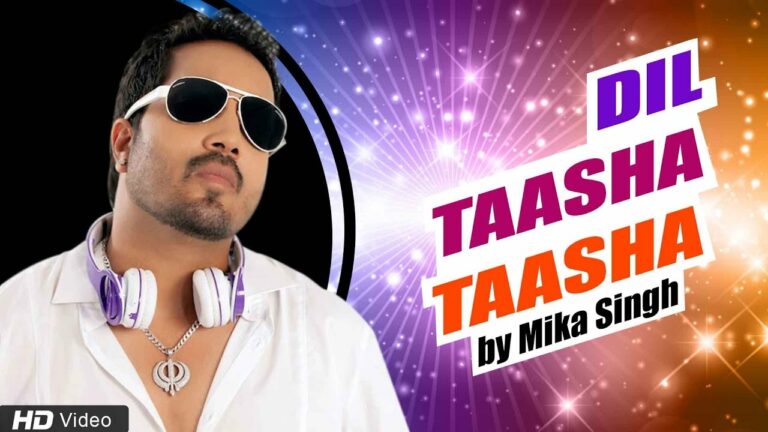 Dil Taasha Taasha Lyrics - Farhad Bhiwandiwala, Mika Singh