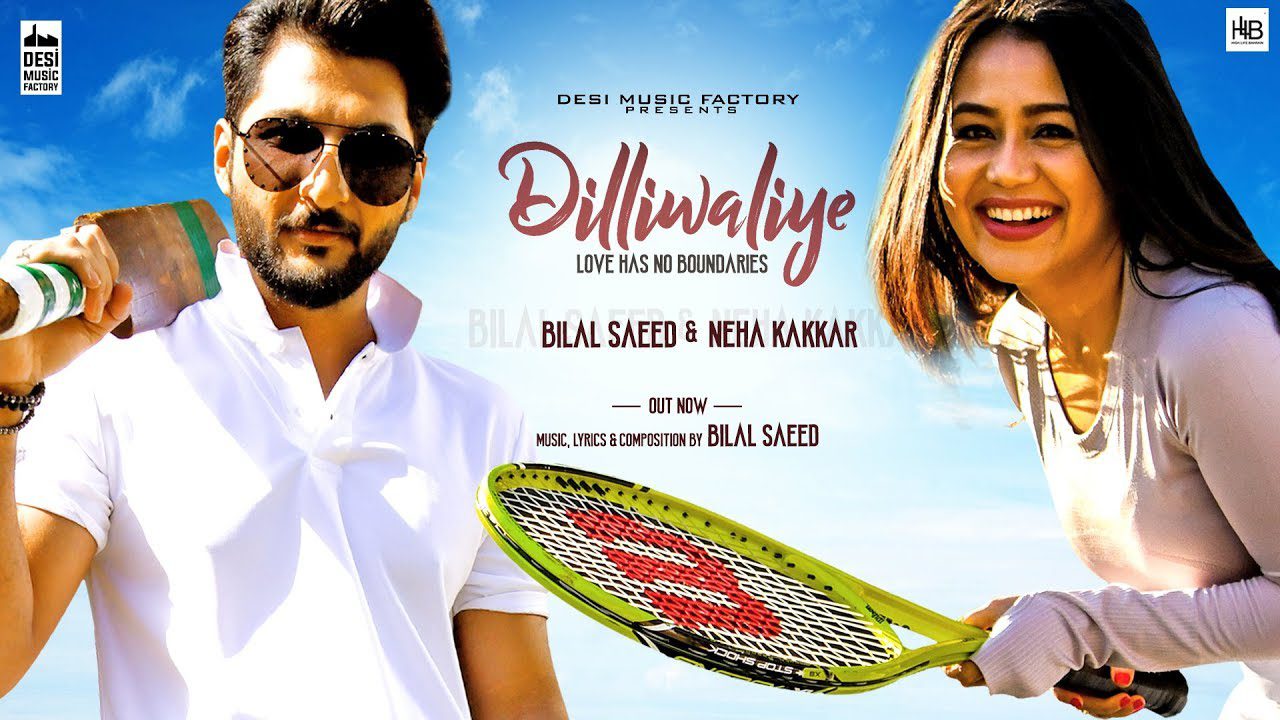DilliWaliye (Title) Lyrics - Bilal Saeed, Neha Kakkar
