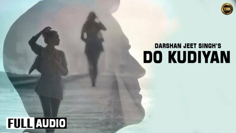 Do Kudiyan (Title) Lyrics - Darshan Jeet