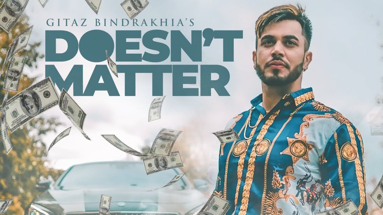 Doesn't Matter (Title) Lyrics - Gitaz Bindrakhia