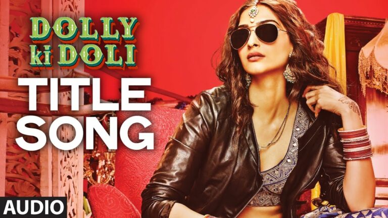 Dolly Ki Doli (Title) Lyrics - Divya Kumar
