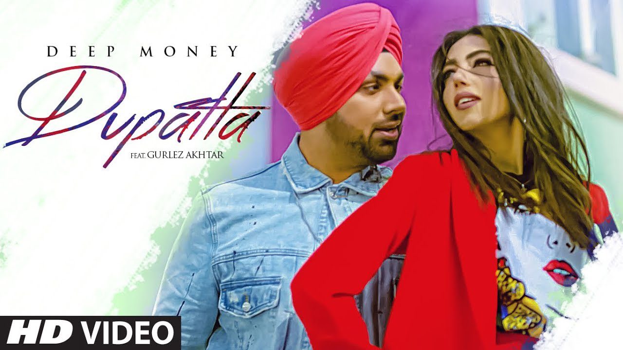 Dupatta Lyrics - Deep Money, Gurlej Akhtar