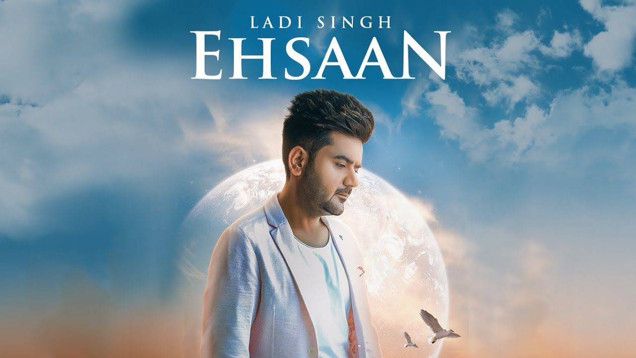 Ehsaan (Title) Lyrics - Ladi Singh