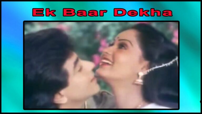 Ek Baar Dekha To Lyrics - Asha Bhosle, Kishore Kumar