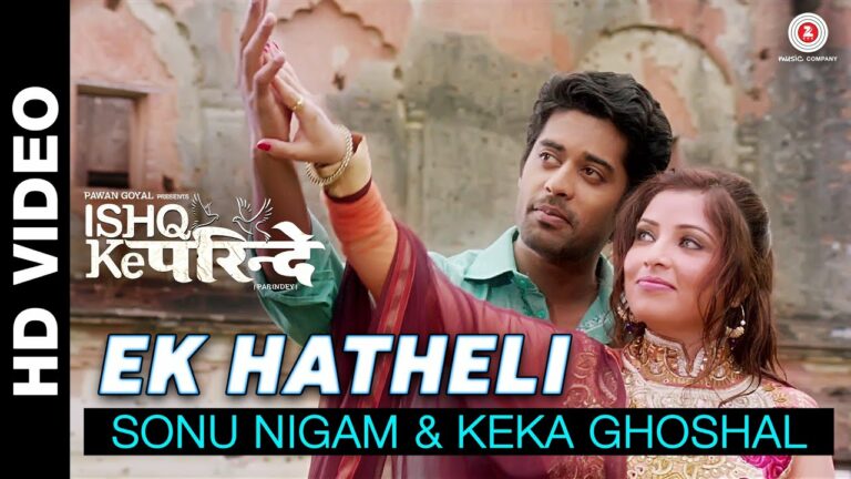 Ek Hatheli Lyrics - Keka Ghoshal, Sonu Nigam