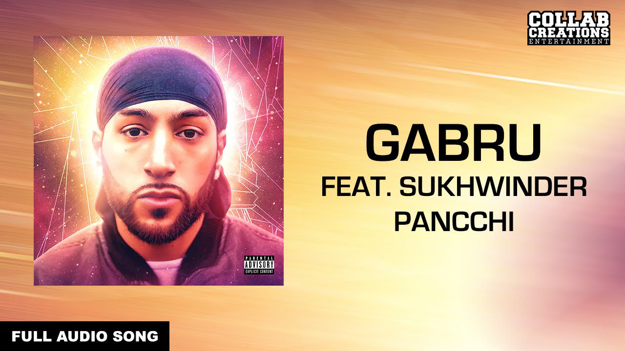 Gabru Lyrics - Sukhwinder Panchhi