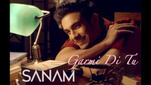 Garmi Di Tu (Title) Lyrics - Sanam Puri