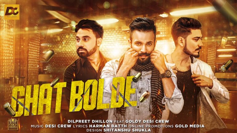 Ghat Bolde (Title) Lyrics - Dilpreet Dhillon, Goldy Desi Crew