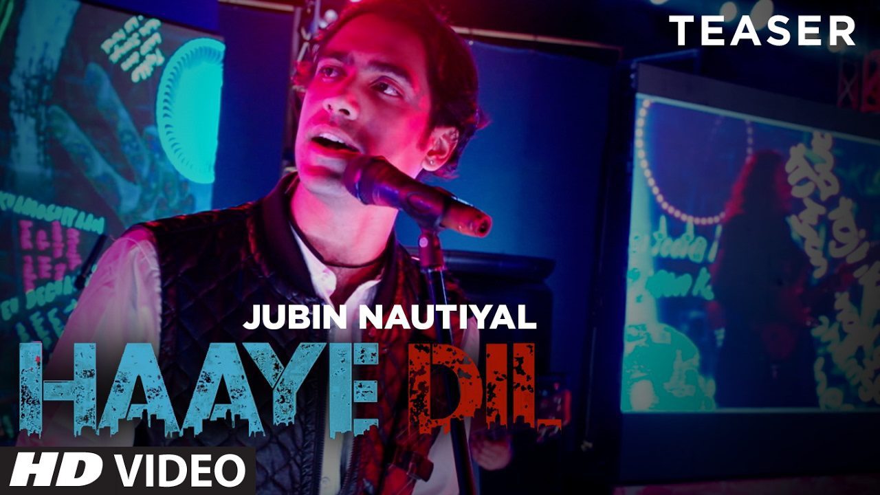 Haaye Dil (Title) Lyrics - Jubin Nautiyal