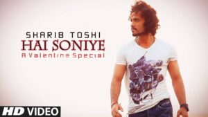 Hai Soniye Lyrics - Sharib Sabri, Toshi Sabri