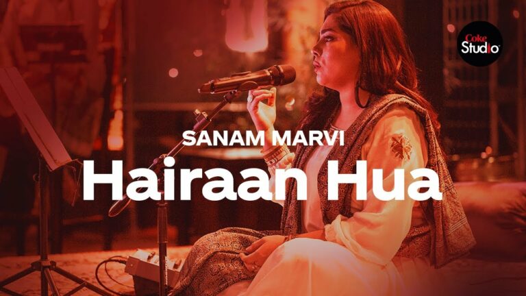 Hairaan Hua Lyrics - Sanam Marvi