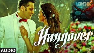 Hangover Lyrics - Meet Bros Anjjan, Salman Khan, Shreya Ghoshal