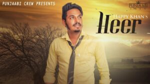 Heer Lyrics - Happy Khan