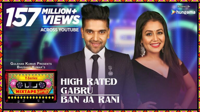 High Rated Gabru Ban Ja Rani Lyrics - Guru Randhawa, Neha Kakkar