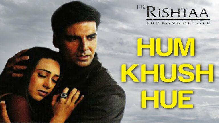 Hum Khush Hue Lyrics - Alka Yagnik, Mohammed Aziz, Sarika Kapoor