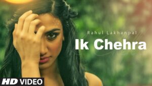 Ik Chehra (Title) Lyrics - Rahul Lakhanpal