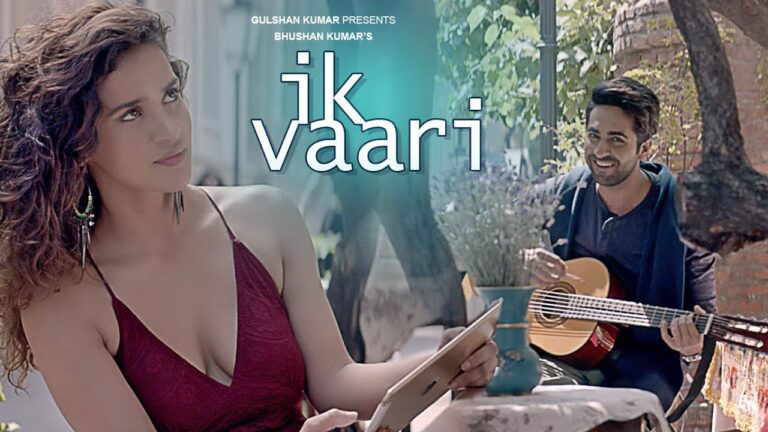 Ik Vaari (Title) Lyrics - Ayushmann Khurrana