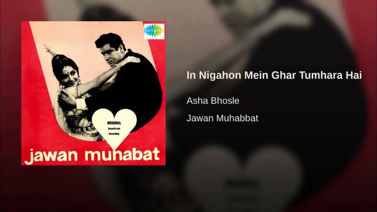 In Nigaho Mein Ghar Tumhara Hai Lyrics - Asha Bhosle