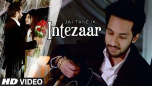 Intezaar (Title) Lyrics - Jai Taneja