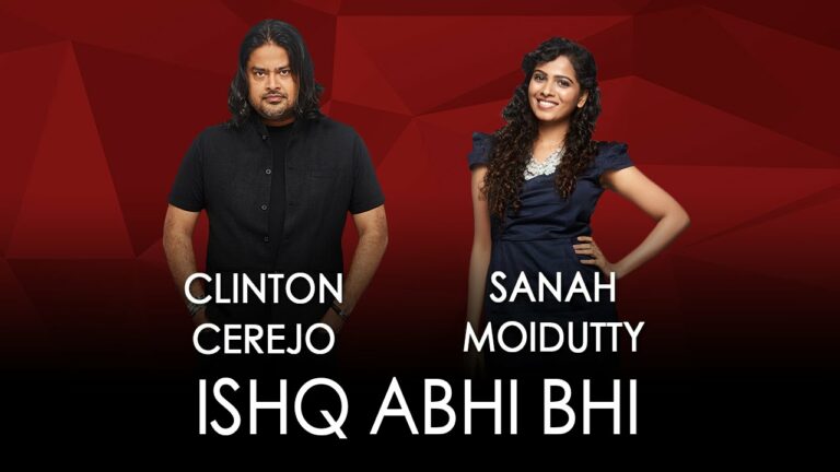 Ishq Abhi Bhi Lyrics - Clinton Cerejo, Sanah Moidutty