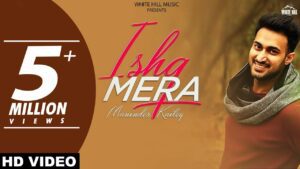 Ishq Mera (Title) Lyrics - Maninder Kailey