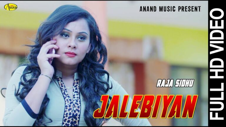 Jalebiyan (Title) Lyrics - Raja Sidhu