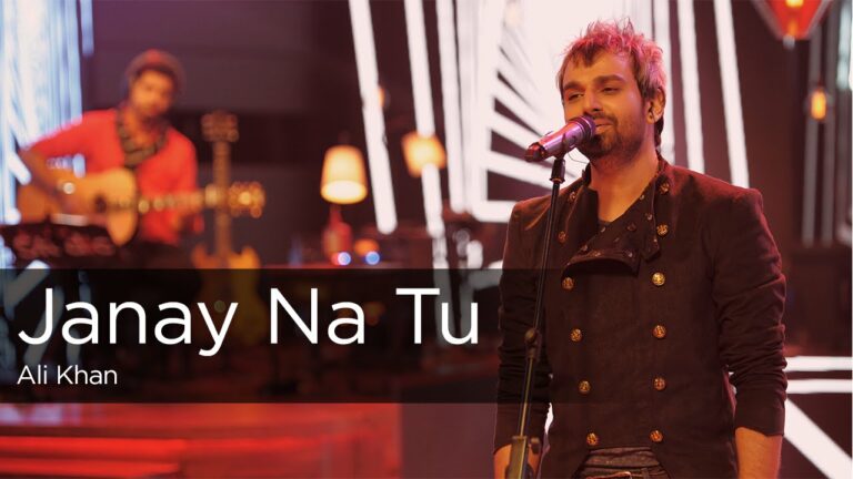 Janay Na Tu Lyrics - Ali Khan