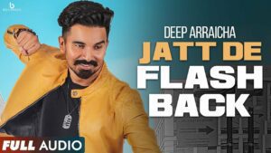 Jatt De Flash Back (Title) Lyrics - Deep Arraicha