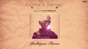 Jhalkiyan Lyrics - Harshdeep Kaur, Vikas Ambhore