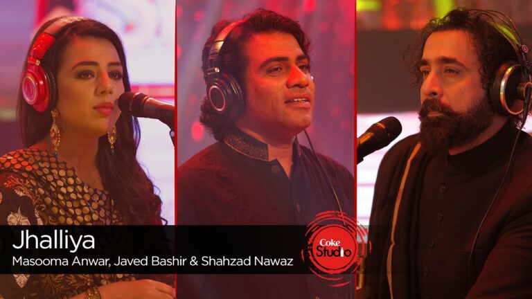Jhalliya Lyrics - Masooma Anwar, Shahzad Nawaz, Javed Bashir