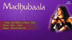 Kaahe Badra Tu Barse