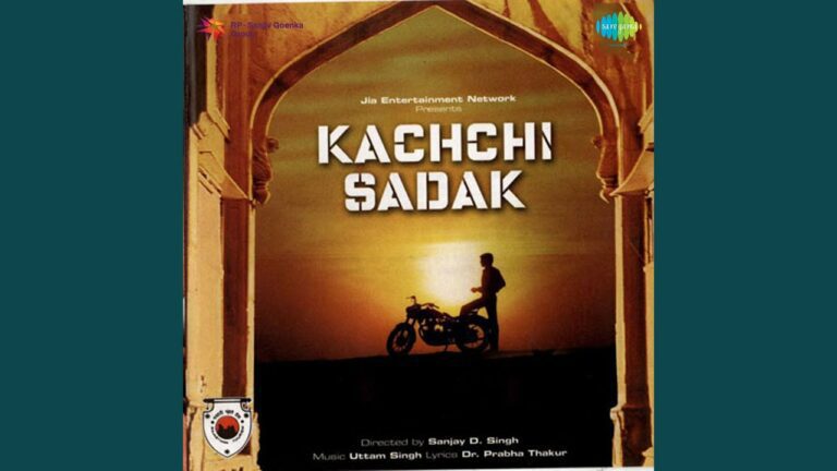 Kachchi Sadak (Title) Lyrics - Krishnakumar Kunnath (K.K), Vinod Rathod