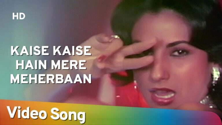 Kaise Kaise Hain Mere Meherban Lyrics - Asha Bhosle