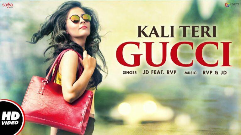 Kali Teri Gucci (Title) Lyrics - JD, RVP