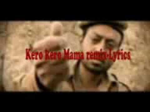 Kero Mama Lyrics - K. Mohan, Meet Bros Anjjan