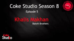 Khalis Makhan Lyrics - Bakhshi Brothers