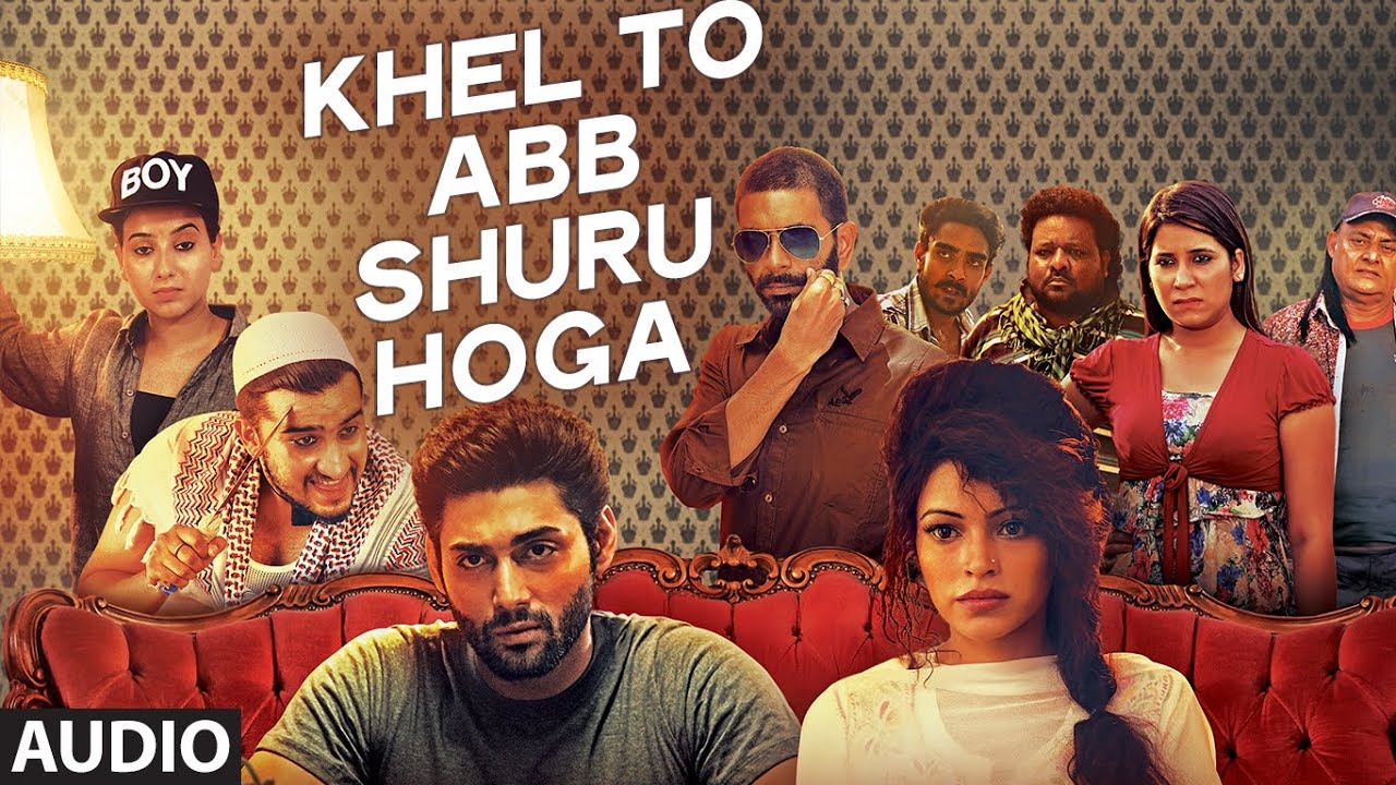 Khel To Ab Shuru Hoga (Title) Lyrics - Aarv, Nazim K. Ali, Pomita Datta, Shahid Mallya