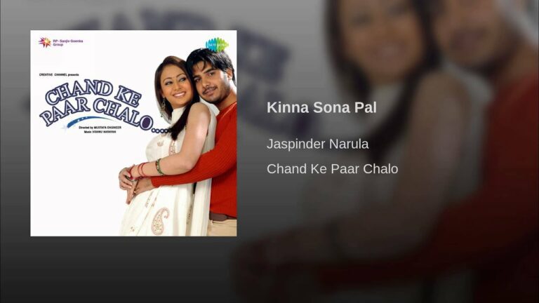 Kinna Sona Pal Lyrics - Jaspinder Narula