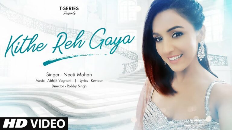 Kithe Reh Gaya (Title) Lyrics - Neeti Mohan