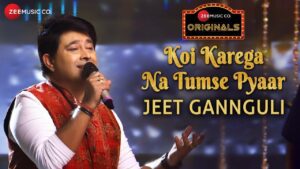 Koi Karega Na Tumse Pyaar Lyrics - Jeet Ganguly