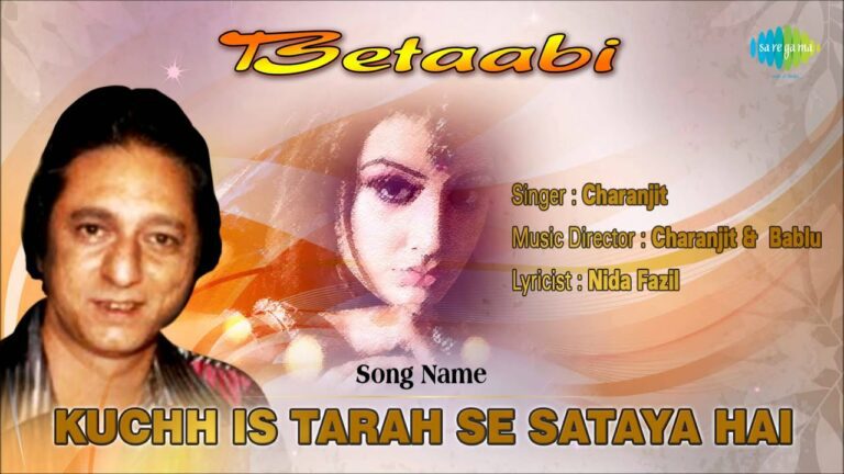 Kuchh Is Tarah Se Sataya Hai Lyrics - Charanjit Charan