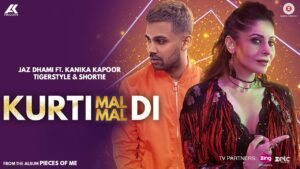 Kurti Mal Mal Di Lyrics - Jaz Dhami, Kanika Kapoor, Shortie Phantom Aka Littlelox